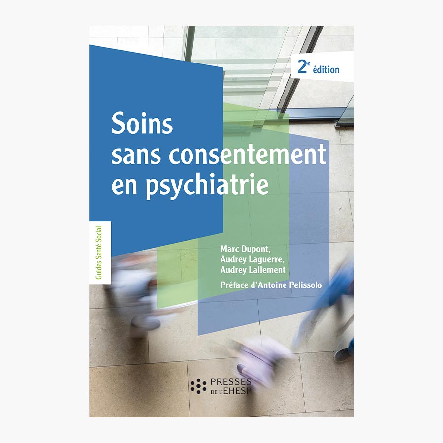 Soins sans consentement en psychiatrie