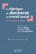 La fabrique du doctorat en travail social