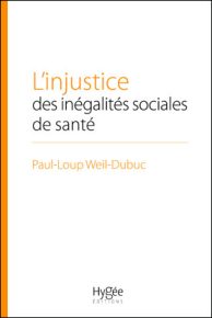 L’injustice des inégalités sociales de santé