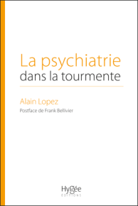 La psychiatrie dans la tourmente