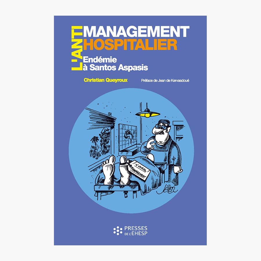 Couverture du livre L'Anti Management Hospitalier