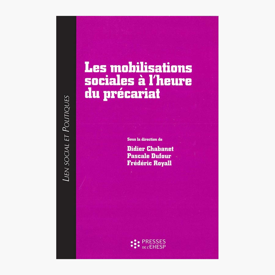 Les mobilisations sociales à l&rsquo;heure du précariat