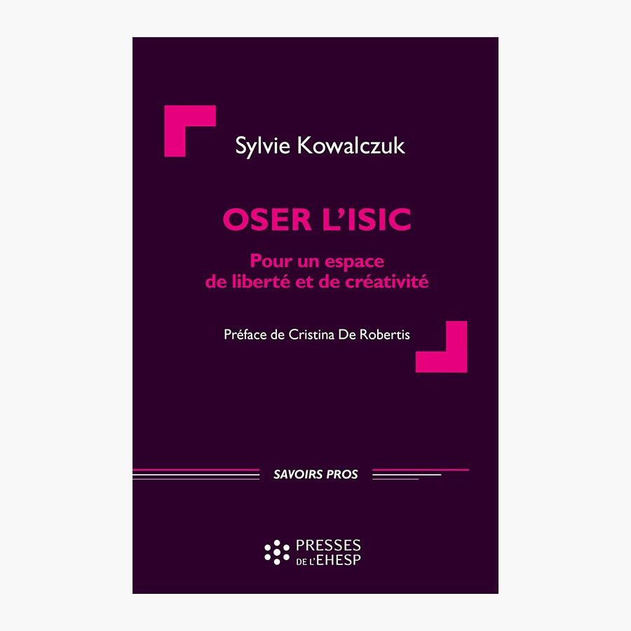 Couverture du livre Oser l’ISIC, édition EHESP