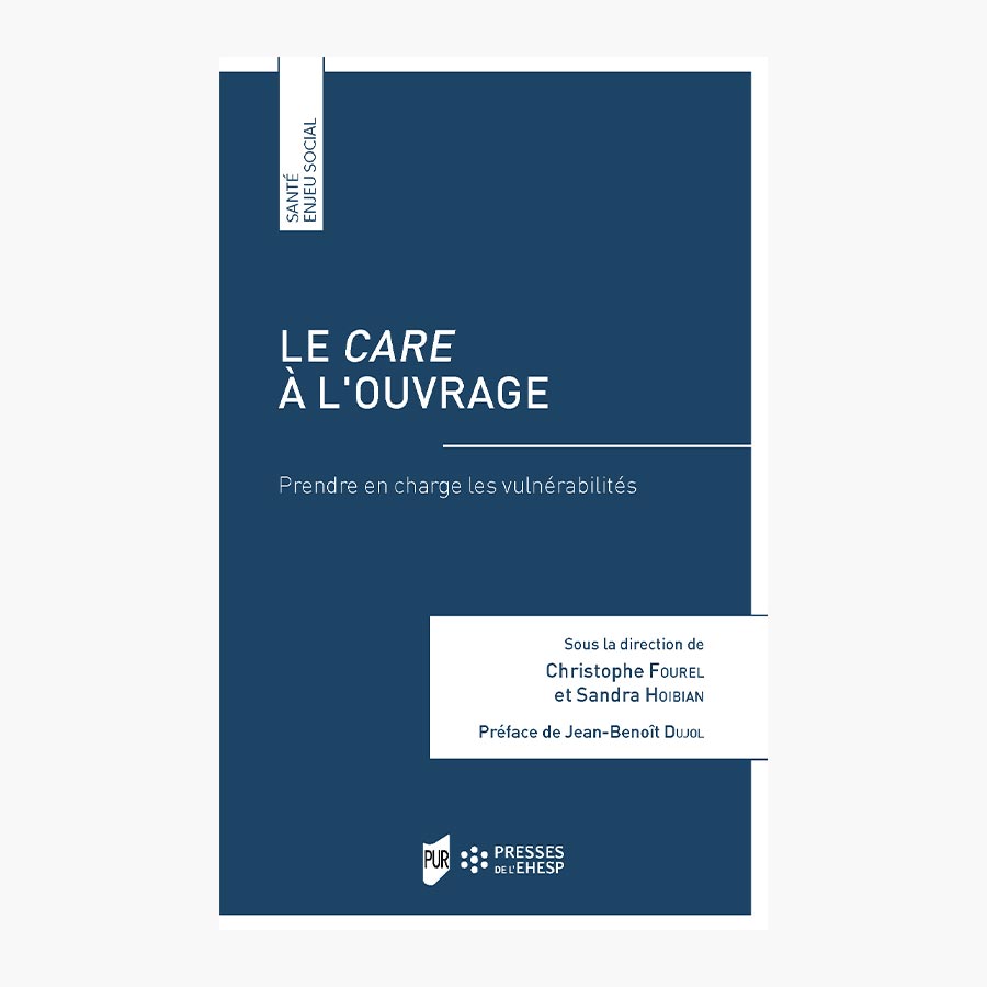 le care a l'ouvrage livre presses ehesp